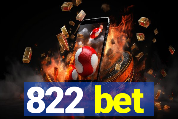 822 bet